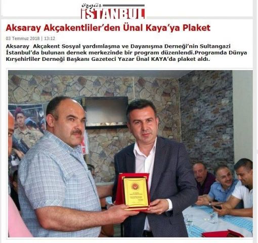  AKSARAY AKÇAKENTLİLER’den  ÜNAL KAYA’ya PLAKET