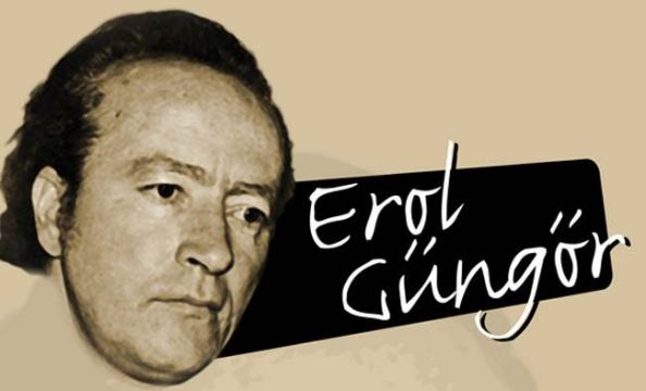 Prof. Dr. Erol GÜNGÖR'ü Rahmetle Anıyoruz